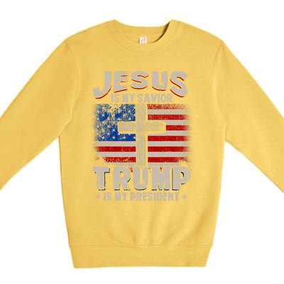 Jesus Is My Savior Trump Is My President Premium Crewneck Sweatshirt