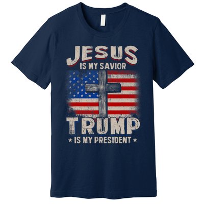 Jesus Is My Savior Trump Is My President Premium T-Shirt