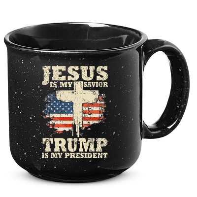 Jesus Is My Savior Trump Is My President 15oz Campfire Ceramic Mug