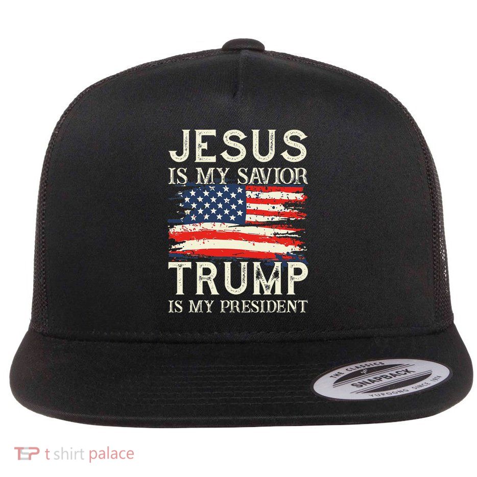 Jesus Is My Savior Trump Is My President Flat Bill Trucker Hat