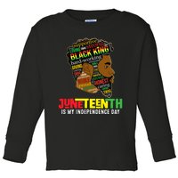 Juneteenth Is My Independence Day Black King Fathers Day Toddler Long Sleeve Shirt