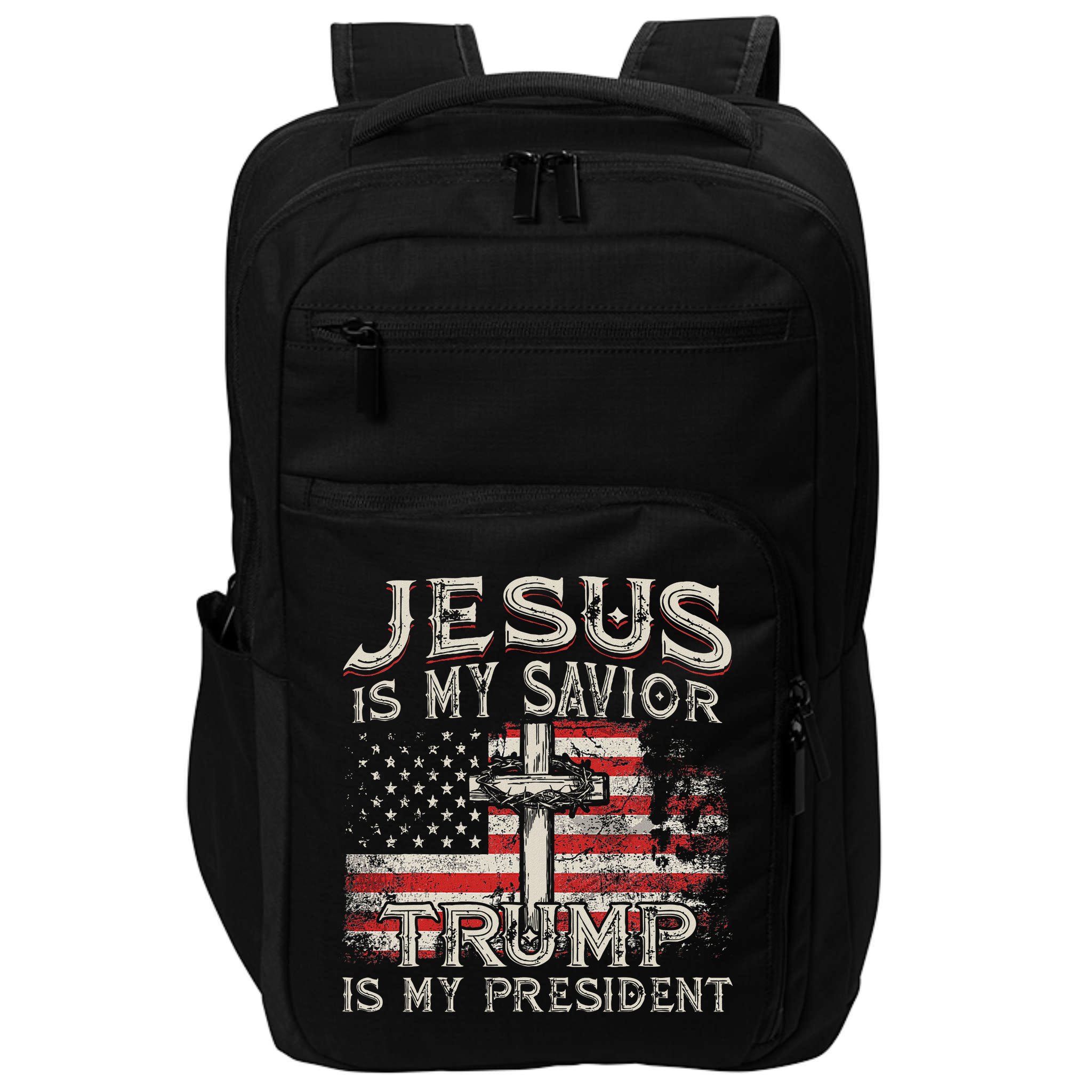 Jesus Is My Savior Trump Is My President American Flag Impact Tech Backpack