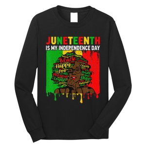 Juneteenth Is My Independence Day Black Black Queen Long Sleeve Shirt