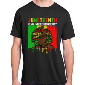 Juneteenth Is My Independence Day Black Black Queen Adult ChromaSoft Performance T-Shirt