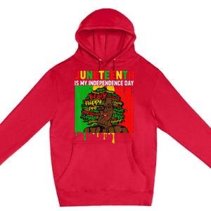 Juneteenth Is My Independence Day Black Black Queen Premium Pullover Hoodie