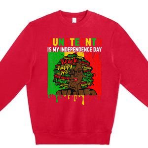 Juneteenth Is My Independence Day Black Black Queen Premium Crewneck Sweatshirt