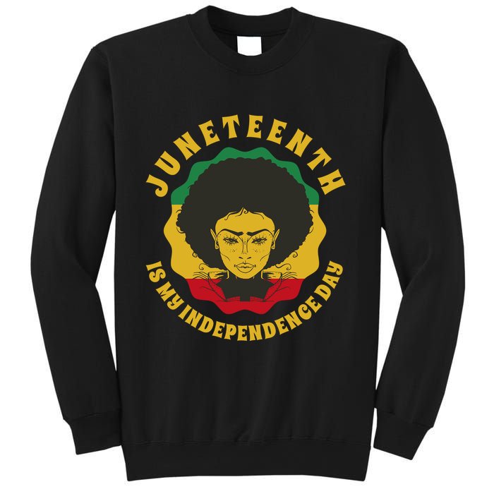 Juneteenth Is My Independence Day Black Female Pride Sweatshirt