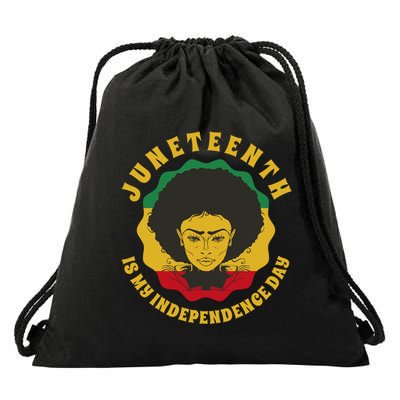 Juneteenth Is My Independence Day Black Female Pride Drawstring Bag
