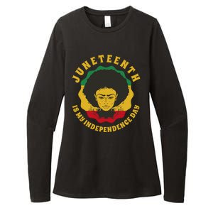 Juneteenth Is My Independence Day Black Female Pride Womens CVC Long Sleeve Shirt