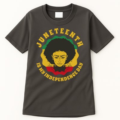 Juneteenth Is My Independence Day Black Female Pride Tall T-Shirt