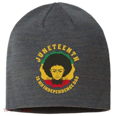 Juneteenth Is My Independence Day Black Female Pride Sustainable Beanie