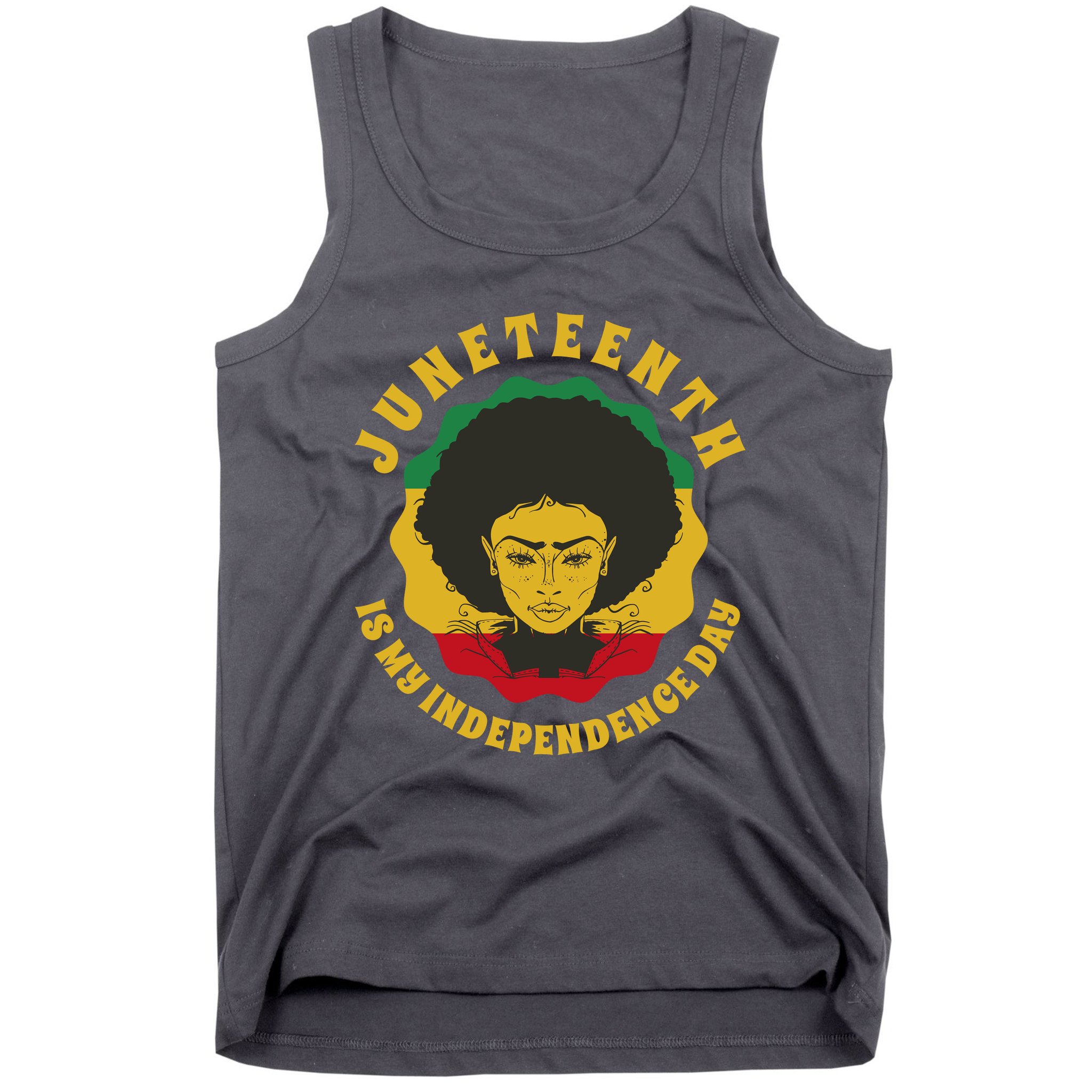 Juneteenth Is My Independence Day Black Female Pride Tank Top