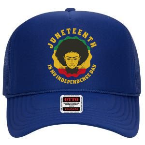 Juneteenth Is My Independence Day Black Female Pride High Crown Mesh Back Trucker Hat