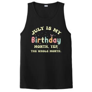 July Is My Birthday Yes The Whole Month PosiCharge Competitor Tank