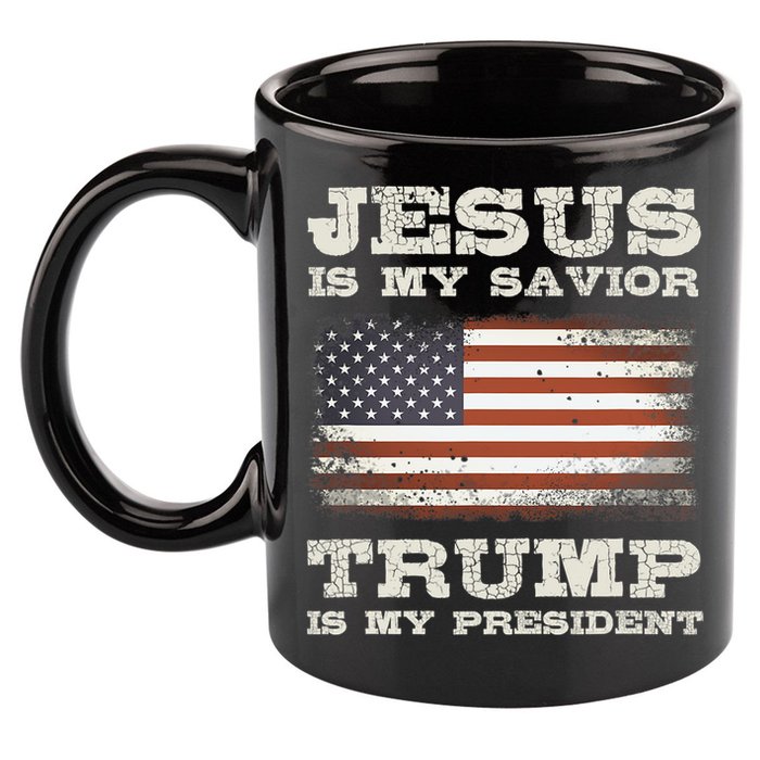 Jesus Is My Savior Trump Is My President 11oz C Handle Ceramic Mug