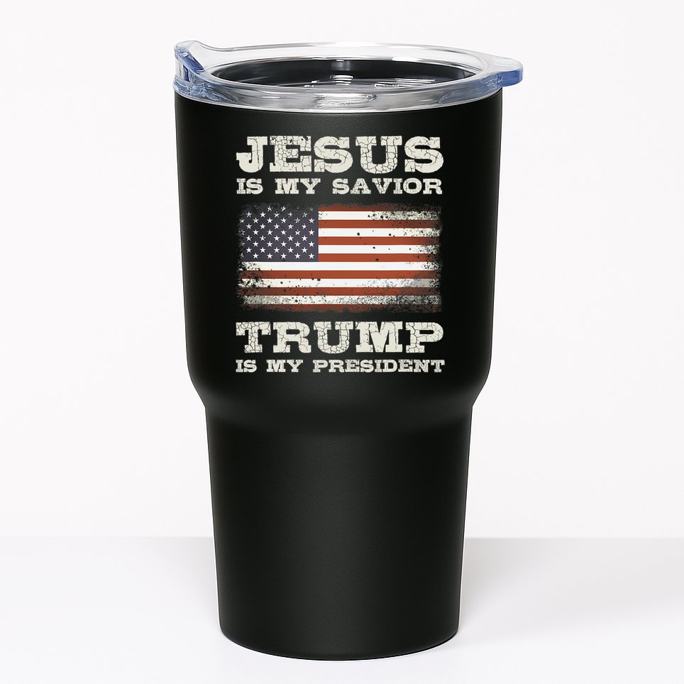 Jesus Is My Savior Trump Is My President Tumbler