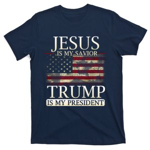 Jesus Is My Savior Trump Is My President Christian USA Flag Gift T-Shirt