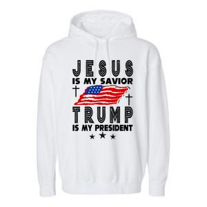 Jesus Is My Savior Trump Is My President 2024 Usa Flag Gift Garment-Dyed Fleece Hoodie