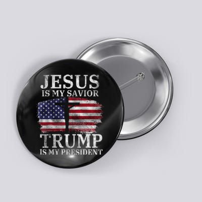 Jesus Is My Savior Trump Is My President Usa Flag Button