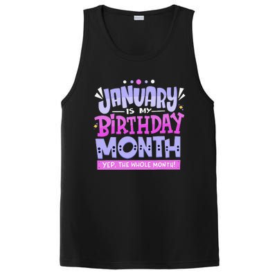 January Is My Birthday Month Yep The Whole Month PosiCharge Competitor Tank