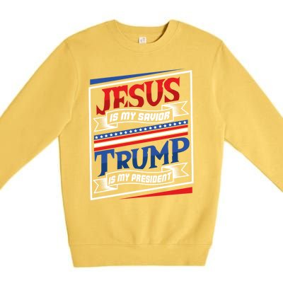 Jesus Is My Savior Trump Is My President Elections 2020 Gift Premium Crewneck Sweatshirt