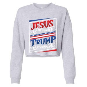 Jesus Is My Savior Trump Is My President Elections 2020 Gift Cropped Pullover Crew