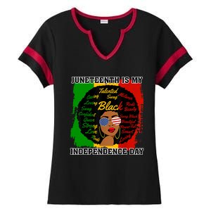 Juneteenth Is My Independence Day Black Girl Black Queen Ladies Halftime Notch Neck Tee