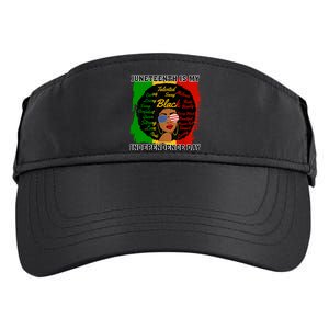 Juneteenth Is My Independence Day Black Girl Black Queen Adult Drive Performance Visor