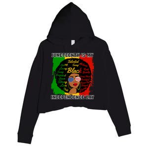 Juneteenth Is My Independence Day Black Girl Black Queen Crop Fleece Hoodie