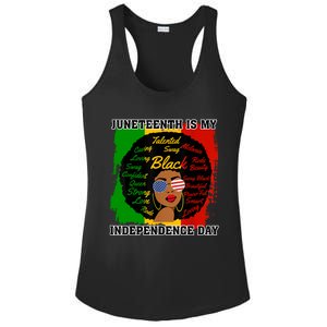 Juneteenth Is My Independence Day Black Girl Black Queen Ladies PosiCharge Competitor Racerback Tank