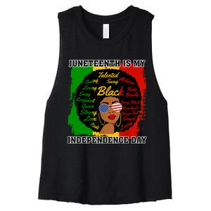 Juneteenth Is My Independence Day Black Girl Black Queen Women's Racerback Cropped Tank