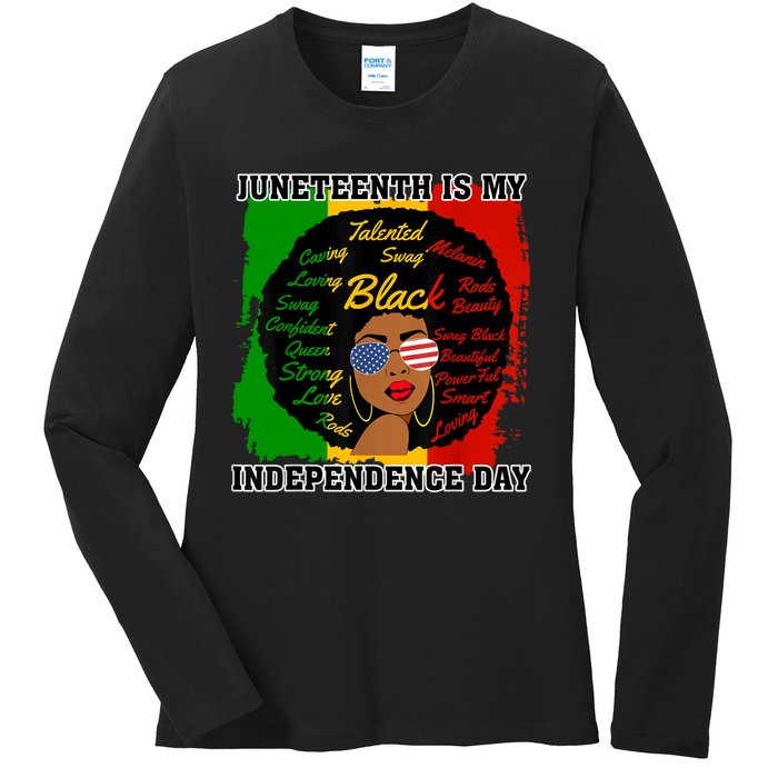 Juneteenth Is My Independence Day Black Girl Black Queen Ladies Long Sleeve Shirt