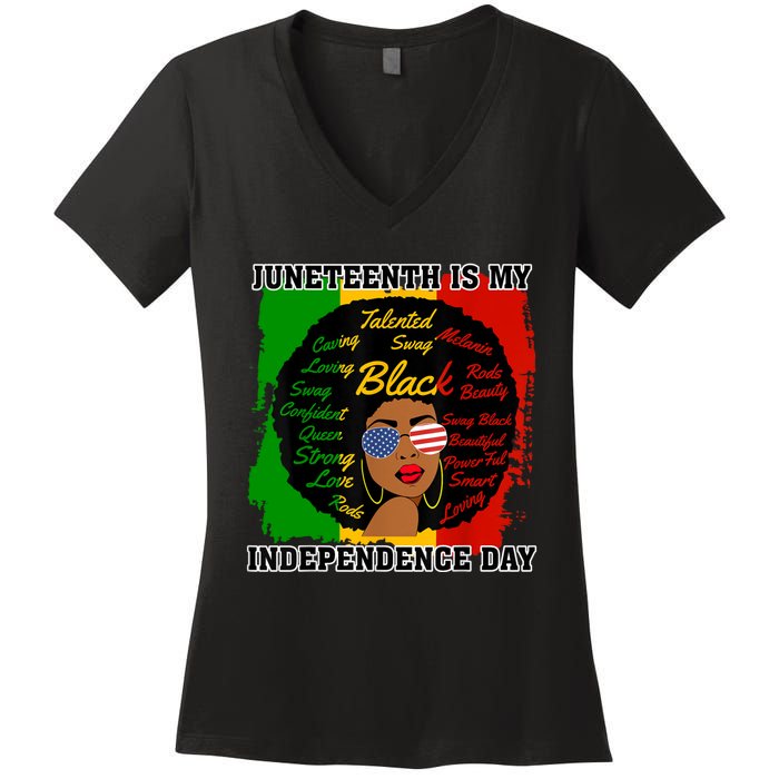 Juneteenth Is My Independence Day Black Girl Black Queen Women's V-Neck T-Shirt