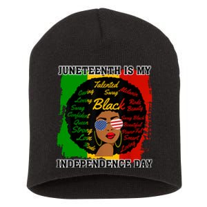 Juneteenth Is My Independence Day Black Girl Black Queen Short Acrylic Beanie