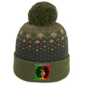 Juneteenth Is My Independence Day Black Girl Black Queen The Baniff Cuffed Pom Beanie