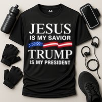 Jesus Is My Savior Trump Is My President Cooling Performance Crew T-Shirt