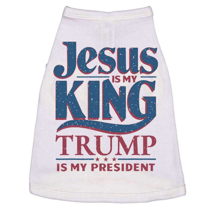 Jesus Is My King Trump Is My President Doggie Tank