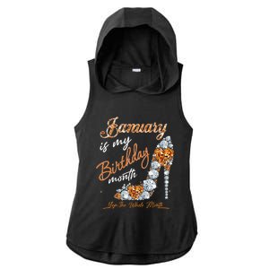 January Is My Birthday The Whole Month Diamond Ladies PosiCharge Tri-Blend Wicking Draft Hoodie Tank