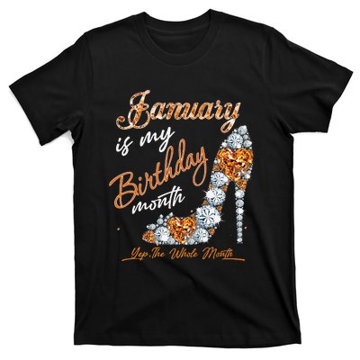 January Is My Birthday The Whole Month Diamond T-Shirt