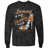 January Is My Birthday The Whole Month Diamond Tie-Dye Long Sleeve Shirt