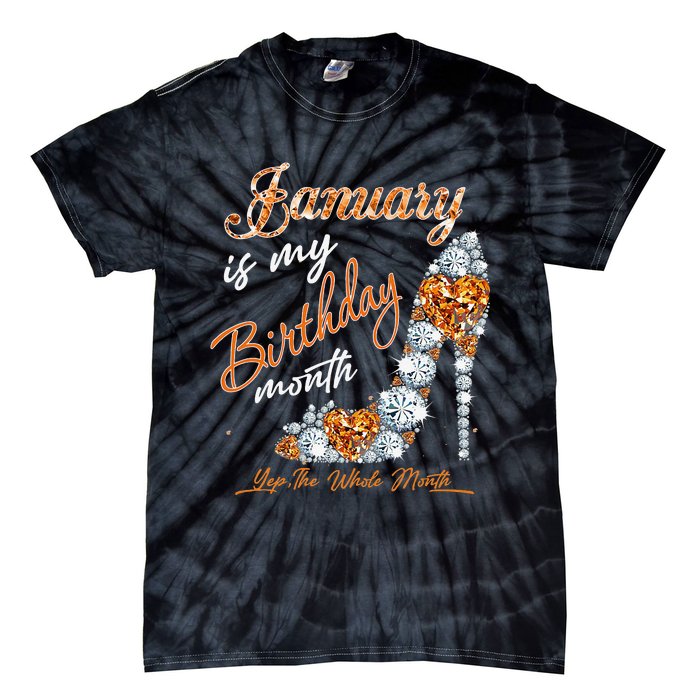 January Is My Birthday The Whole Month Diamond Tie-Dye T-Shirt