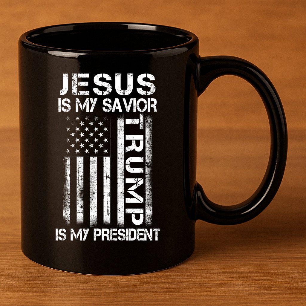 Jesus Is My Savior Trump Is My President Christian 11oz C Handle Ceramic Mug