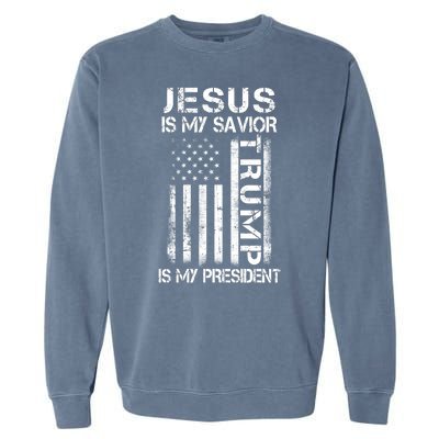 Jesus Is My Savior Trump Is My President Christian Garment-Dyed Sweatshirt