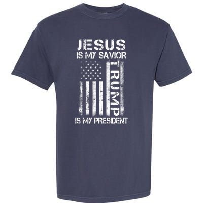 Jesus Is My Savior Trump Is My President Christian Garment-Dyed Heavyweight T-Shirt