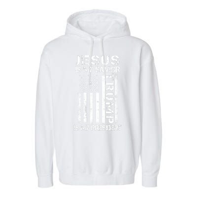 Jesus Is My Savior Trump Is My President Christian Garment-Dyed Fleece Hoodie