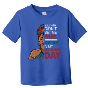 Juneteenth Is My Independence Day African Black Freedom Cool Gift Toddler T-Shirt