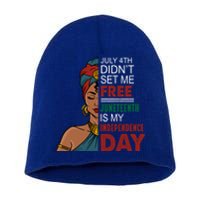 Juneteenth Is My Independence Day African Black Freedom Cool Gift Short Acrylic Beanie