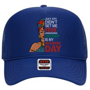 Juneteenth Is My Independence Day African Black Freedom Cool Gift High Crown Mesh Back Trucker Hat