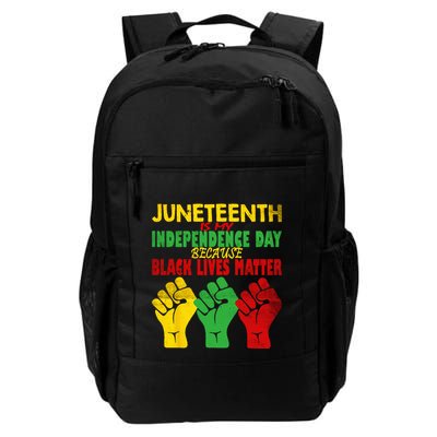Juneteenth Is My Independence Day Free ish since 1865 Backpack