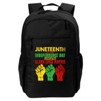 Juneteenth Is My Independence Day Free ish since 1865 Backpack